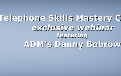 Telephone Skills Mastery Course Delivered By ADM President